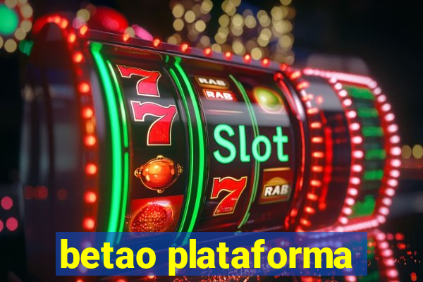 betao plataforma